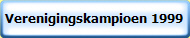Verenigingskampioen 1999