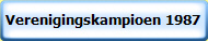 Verenigingskampioen 1987