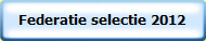 Federatie selectie 2012