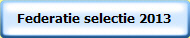 Federatie selectie 2013