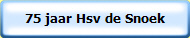 75 jaar Hsv de Snoek