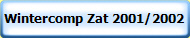 Wintercomp Zat 2001/2002