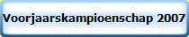 Voorjaarskampioenschap 2007